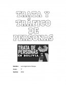 Trabajo sobre la trata y trafico de personas en Bolivia