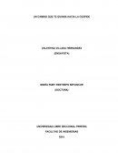 UN CAMINO QUE TE GUIARA HACIA LA CÚSPIDE