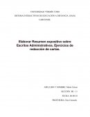 Elaborar Resumen expositivo sobre Escritos Administrativos. Ejercicios de redacción de cartas