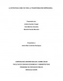 LA ESTRATEGIA COMO VÍA PARA LA TRANSFORMACIÓN EMPRESARIAL