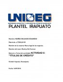 Número y Tema de la actividad: ACTIVIDAD 5: "TÍTULOS DE CRÉDITO"