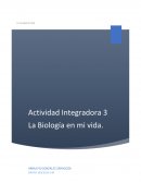 Actividad Integradora 3 La Biología en mi vida.