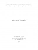 ¿DE QUE MANERA INFLUYE LA GLOBALIZACION EN LA ECONOMIA, LA POLITICA Y LA CULTURA EN LA ACTUALIDAD?