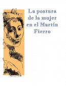 La postura de la mujer en el Martín Fierro