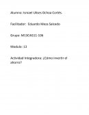 Actividad Integradora: ¿Cómo invertir el ahorro?