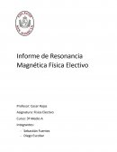Informe de Resonancia Magnética Física Electivo