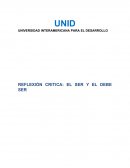 REFLEXIÓN CRITICA: EL SER Y EL DEBE SER