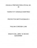 ENSAYO DEL LIBRO ¨SI DECIDO QUEDARME¨