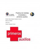 Practica de medidas inmediatas y primeros auxilios.