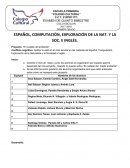 ESPAÑOL, COMPUTACIÓN, EXPLORACIÓN DE LA NAT. Y LA SOC. E INGLÉS.