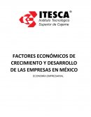 Factores economios de crecimiento y desarrollo