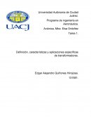 Definición, características y aplicaciones específicas de transformadores.