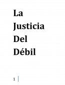 La Justicia Del Débil
