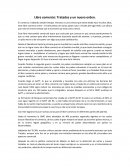 Libre comercio: Tratados y un nuevo orden.