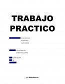 TRABAJO PRACTICO TEMA: GLOBALIZACION
