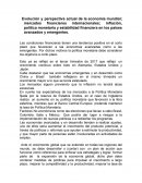 Evolución y perspectiva actual de la economía mundial; mercados financieros internacionales; inflación, política monetaria y estabilidad financiera en los países avanzados y emergentes
