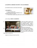 LA EUCARISTIA, COMUNION CON CRISTO Y CON LOS HERMANOS