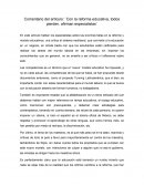 Comentario del artículo: ¨Con la reforma educativa, todos pierden, afirman especialistas¨