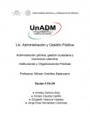 Administración pública, gestión ciudadana y conciencia colectiva.