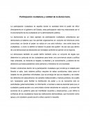 Participación ciudadana y calidad de la democracia.