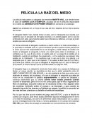 RESUMEN DE LA PELICULA LA RAIZ DEL MIEDO