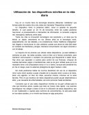 Utilizacion de los dispositivos moviles en la vida diaria