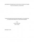ESTRATEGIAS METODOLÓGICAS PARA MEJORAR EL ACTO DOCENTE EN LA LICENCIATURA CIENCIAS DE LA EDUCACIÓN EN UNIEDPA