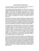 NEGOCIACIONES INTERNACIONALES . Las tensas negociaciones internacionales