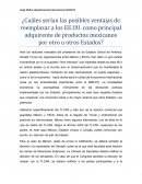 ¿Cuáles serían las posibles ventajas de reemplazar a los EE.UU. como principal adquirente de productos mexicanos por otro u otros Estados?