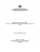 Arquitectura, Patrimonio y Paisaje.