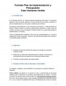 Implementación y Presupuesto caso Ventanas Verdes