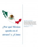 Como llegamos al capitalismo y porque México quedo en el atraso