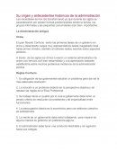Su origen y antecedentes historicos de la administraciòn