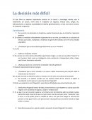 La decisión más difícil Cuestionario