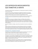 LOS DEPRESIVOS:MEDICAMENTOS QUE EMBOTAN LA MENTE