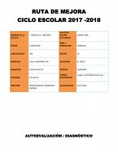RUTA DE MEJORA CICLO ESCOLAR 2017 -2018