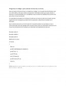 Programa en código c para calcular el área de un circulo.