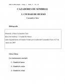 Cazadores De Sombras 1.Ciudad De Hueso