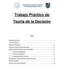 Trabajo Práctico de Teoría de la Decisión