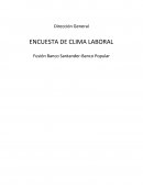 ENCUESTA DE CLIMA LABORAL Fusión Banco Santander-Banco Popular