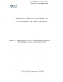 CASO: LA REINVERSIÓN DE RECURSOS HUMANOS EN EL DISTRITO ESCOLAR DE PHILADELPHIA