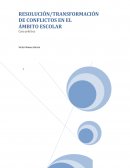 RESOLUCIÓN/TRANSFORMACIÓN DE CONFLICTOS EN EL ÁMBITO ESCOLAR