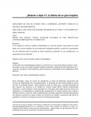 ANALIZANDO UN CASO DE ESTUDIO PARA LA ENSEÑANZA: ¿RETENER O DEJAR IR?, EL DILEMA DE UN GRAN HOSPITAL