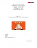 EVALUACION I: “NUESTRAS HABILIDADES EN EL MUNDO DEL TRABAJO”