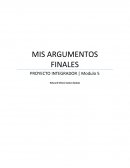 MIS ARGUMENTOS FINALES PROYECTO