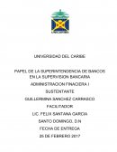 PAPEL DE LA SUPERINTENDENCIA DE BANCOS EN LA SUPERVISION BANCARIA