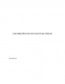 Los psicópatas no nacen se crean