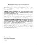 EL HOMBRE DOMINA A LA TECNOLOGÍA O LA TECNOLOGÍA AL HOMBRE