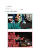 Analisis de la campaña be stupid