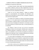 EJERCICIO PRÁCTICO SOBRE TENDENCIAS EDUCATIVAS